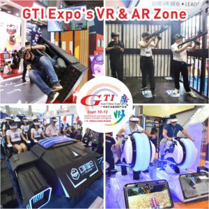 GTI Expos VR AR Zone New VR & AR Zone for GTI Asia China Expo