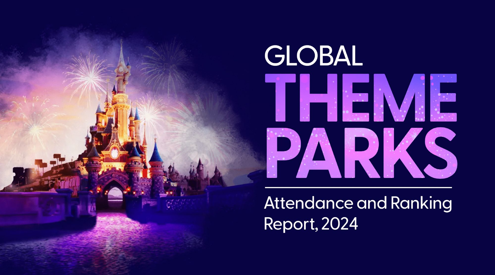 New report highlights top 10 entertainment parks in EMEA in 2024
